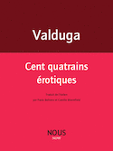 Cent quatrains érotiques [édition bilingue]